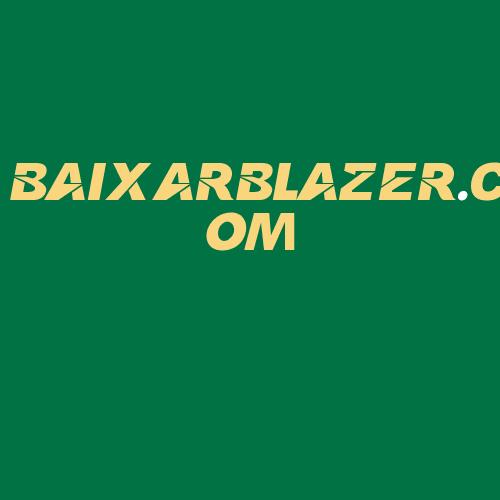 Logo da BAIXARBLAZER